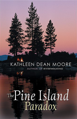 Pine Island Paradox book by Kathleen Dean Moore