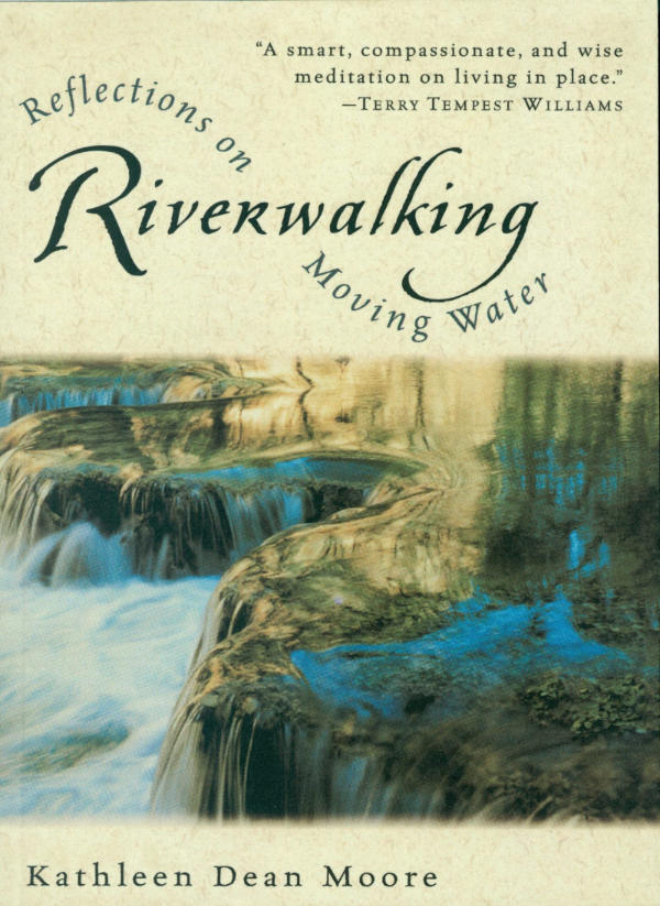 riverwalking book by Kathleen Dean Moore